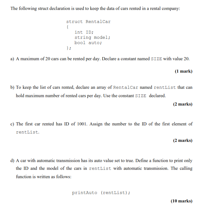 C++ PROGRAMMING The following struct declaration is used to keep the data