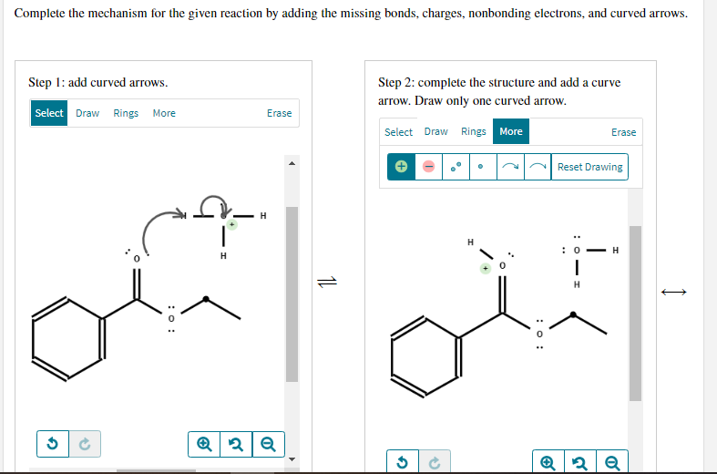  Complete the mechanism for the given reaction by adding the missing