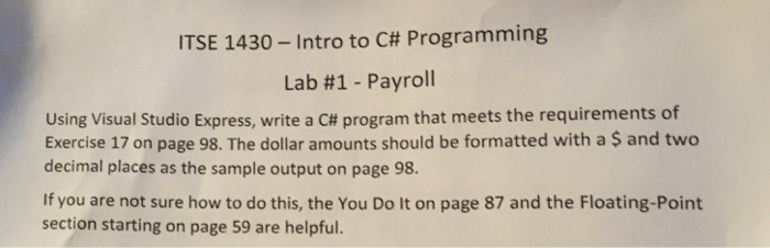  ITSE 1430-Intro to C# Programming Lab #1-Payroll Using Visual Studio Express,
