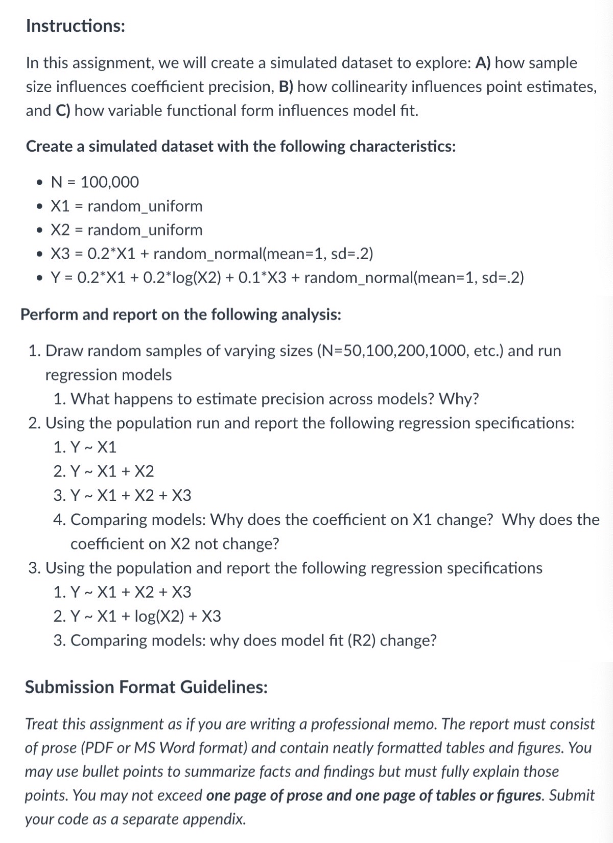 Instructions: In this assignment, we will create a simulated dataset to