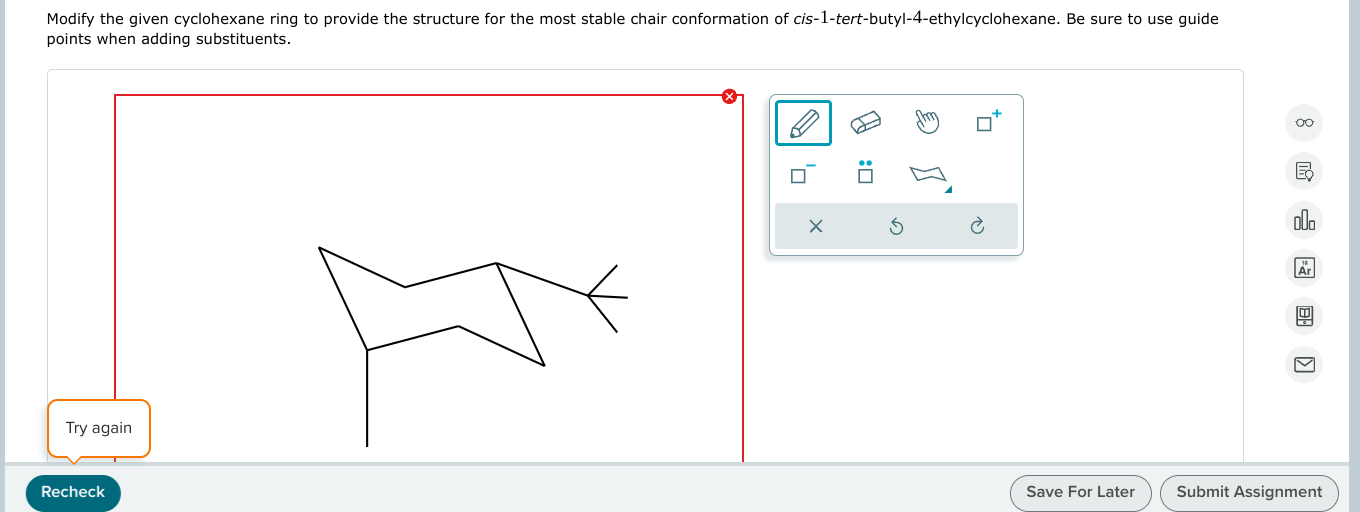  Modify the given cyclohexane ring to provide the structure for the