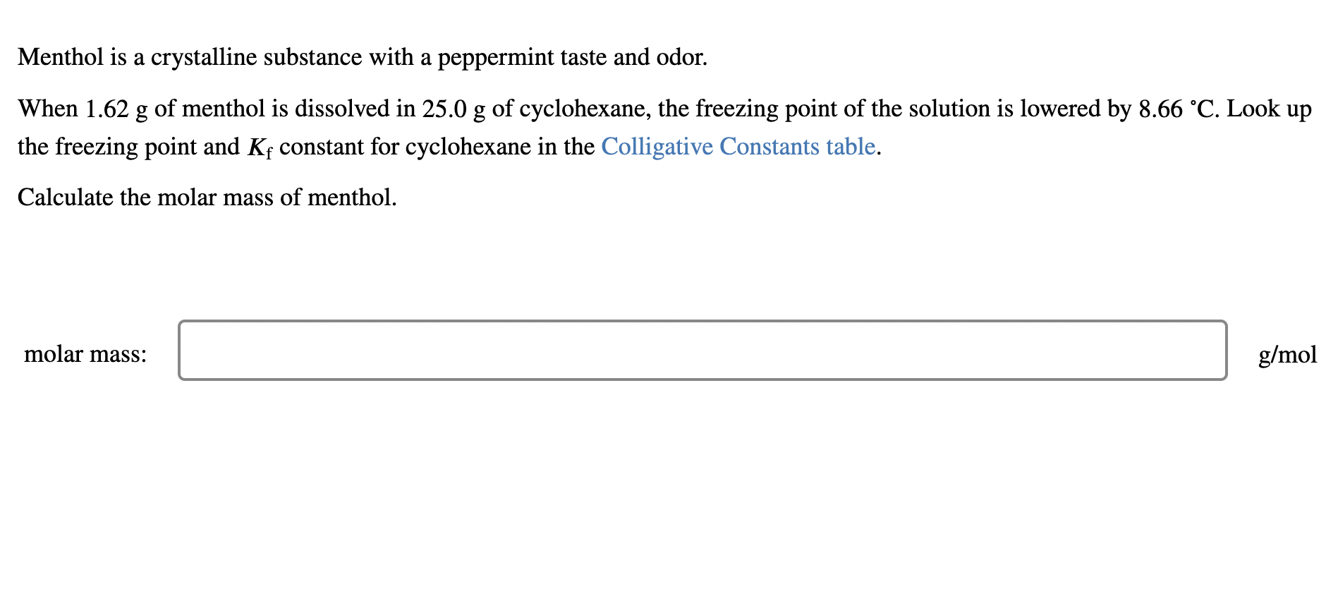 please help! Menthol is a crystalline substance with a peppermint taste and