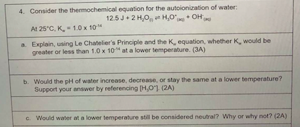 please answer 4 a b c 4. Consider the thermochemical equation