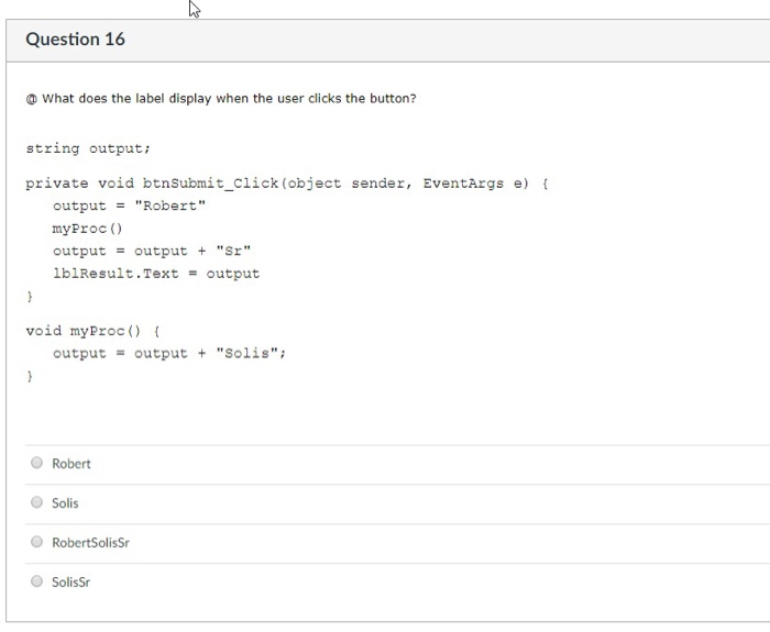  Question 16 What does the label display when the user clicks