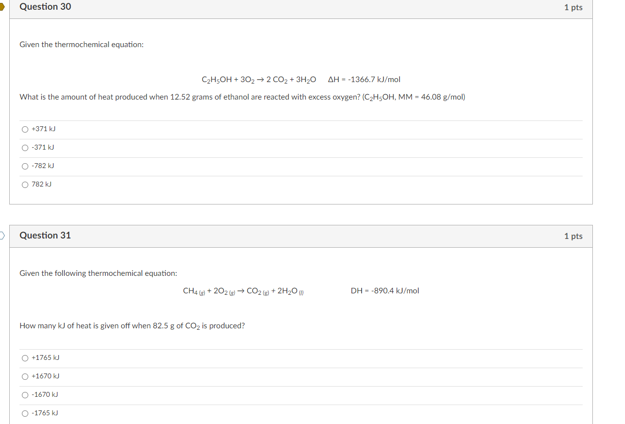  ANSWER ONLY Question 30 1 pts Given the thermochemical equation: C2H5OH