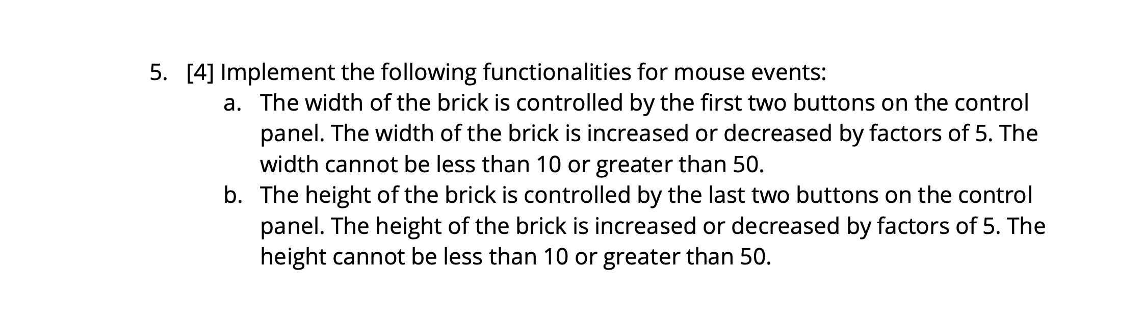 bricks that are used to generate the wall will be controlled by