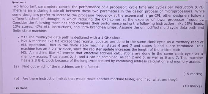 subject: Computer Architecture Two important parameters control the performance of a processor:
