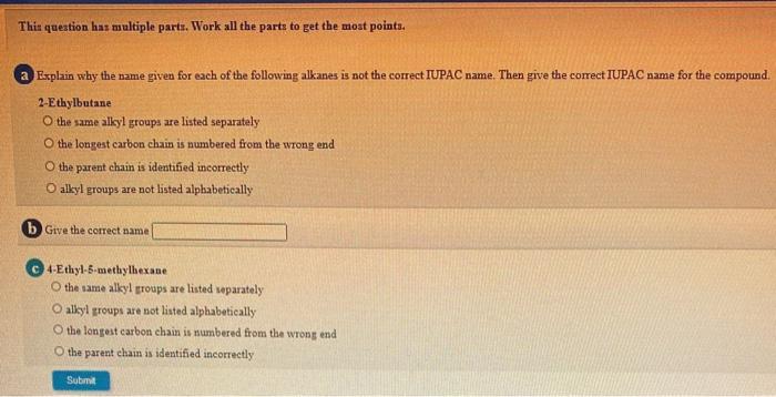  Thank you. This question has multiple parts. Work all the parts