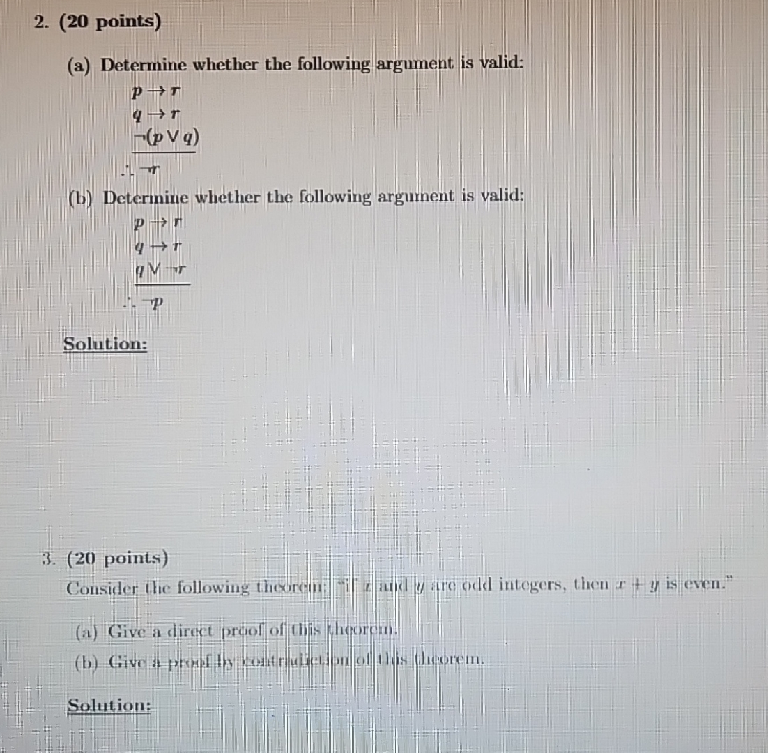  (20 points) (a) Determine whether the following argument is valid: pr