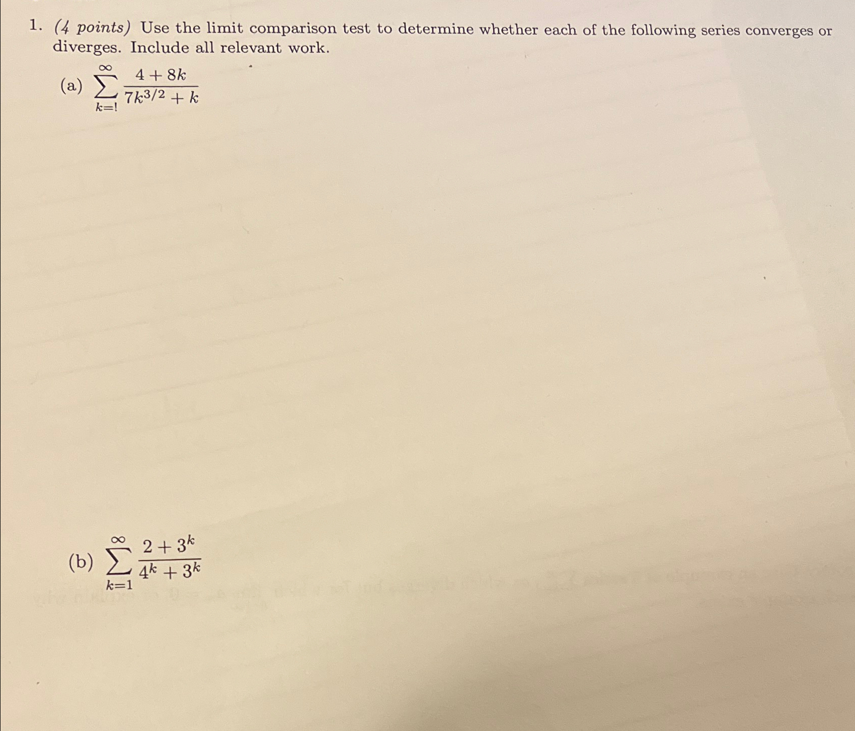  (4 points) Use the limit comparison test to determine whether each