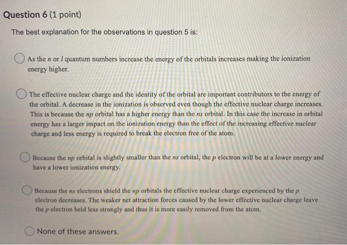 What effect is observed on the ionization energy when the angular momentum