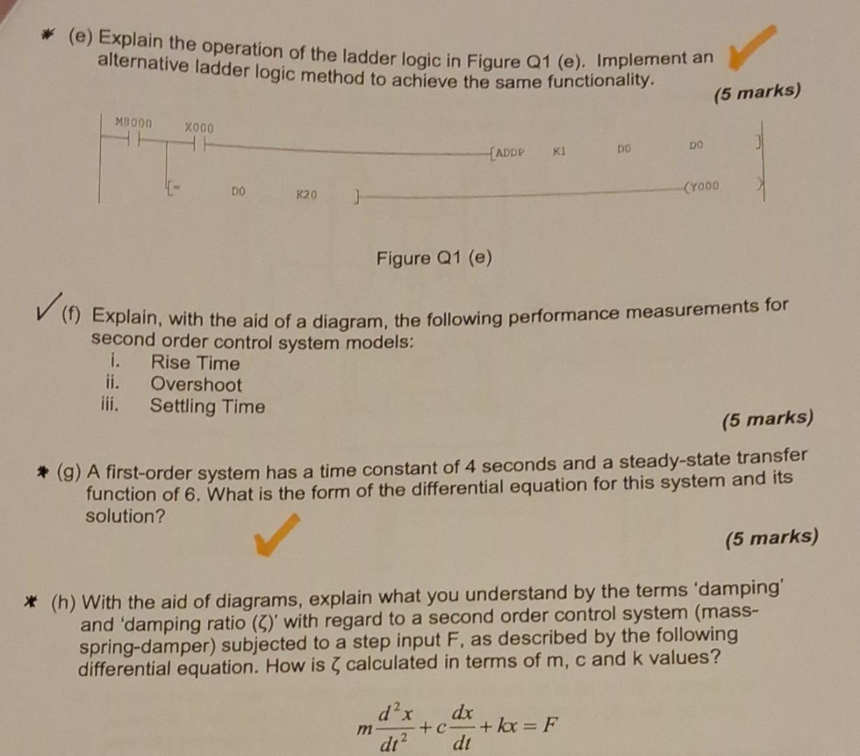 following: i. Boolean expression: ((X000X001)(X002+X003))+X004=Y000 ii. Truth Table (5 marks) * (d)