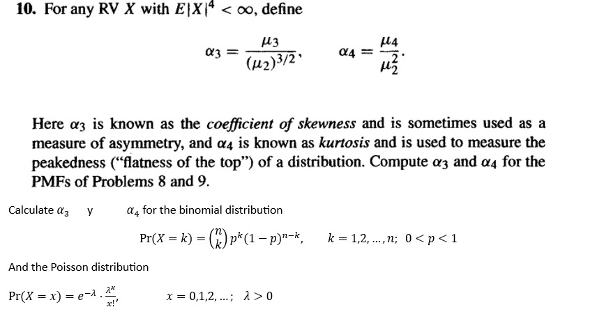  For any RV x with E|x|4, define 3=3(2)32,4=422. Here 3 is