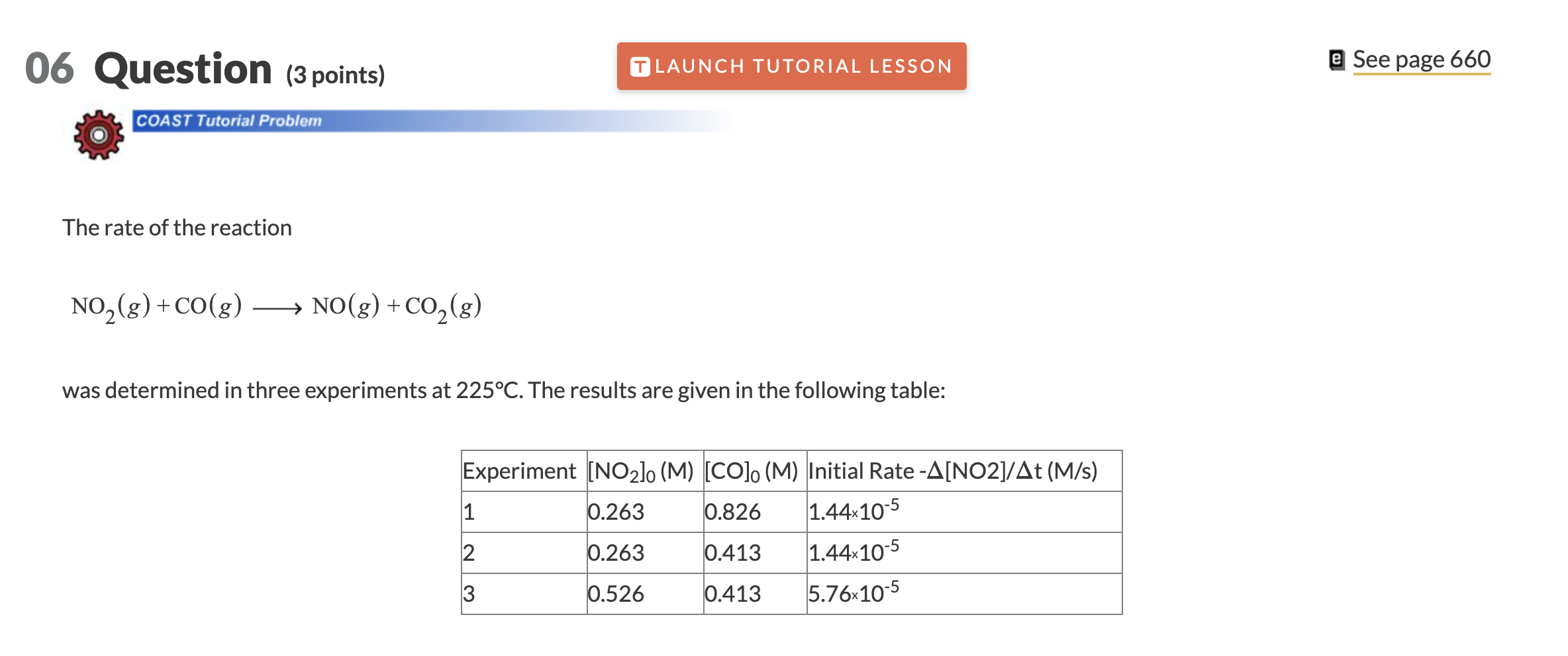  06 Question (3 points) LAUNCH TUTORIAL LESSON e See page 660