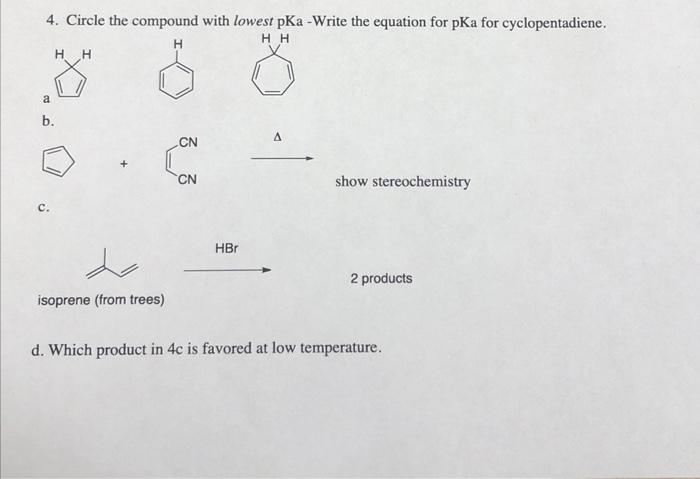  4. Circle the compound with lowest pKa -Write the equation for