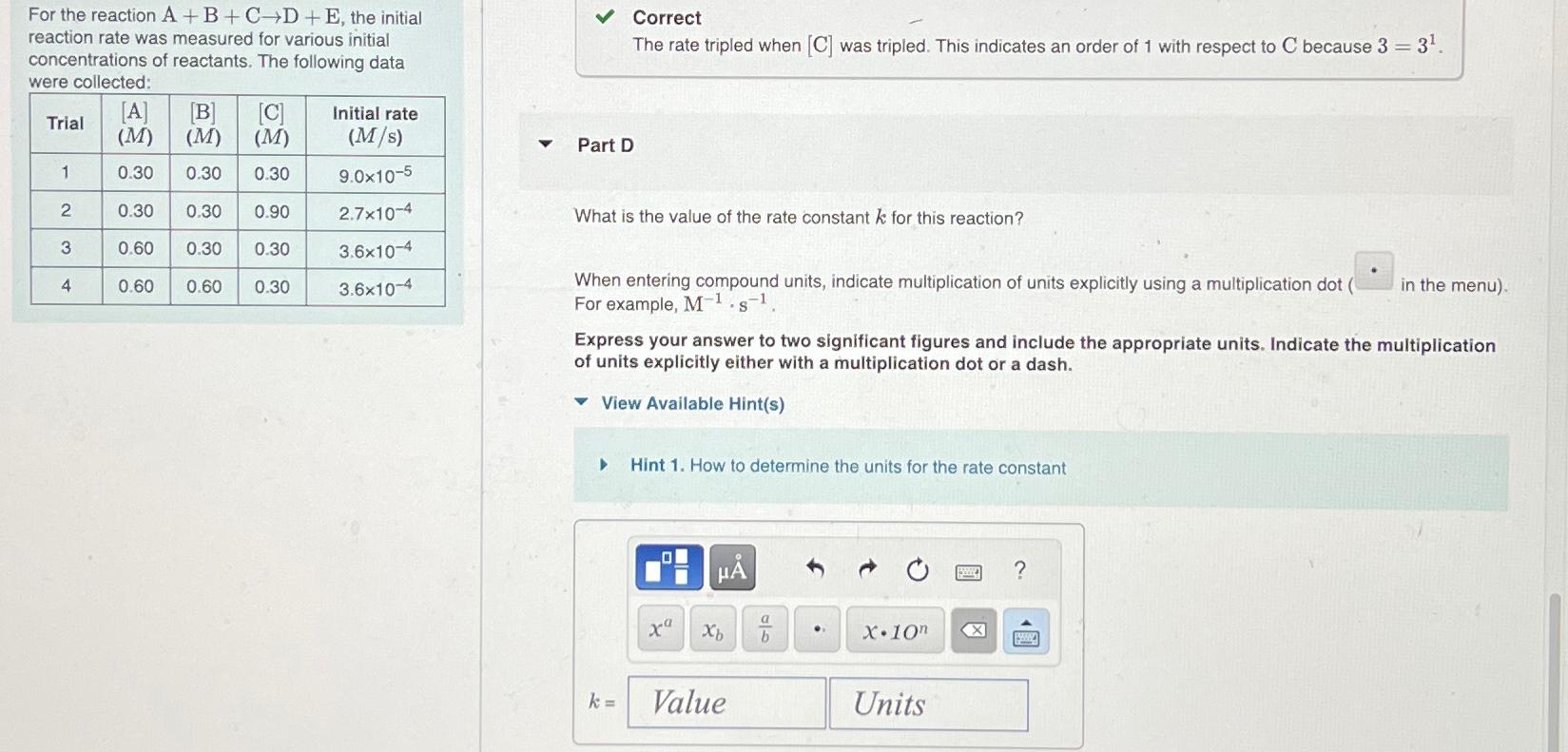  For the reaction A+B+CD+E, the initial reaction rate was measured for