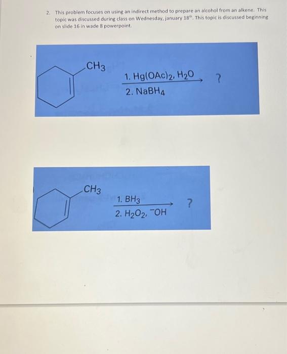  2. This problem focuses on using an indirect method to prepare