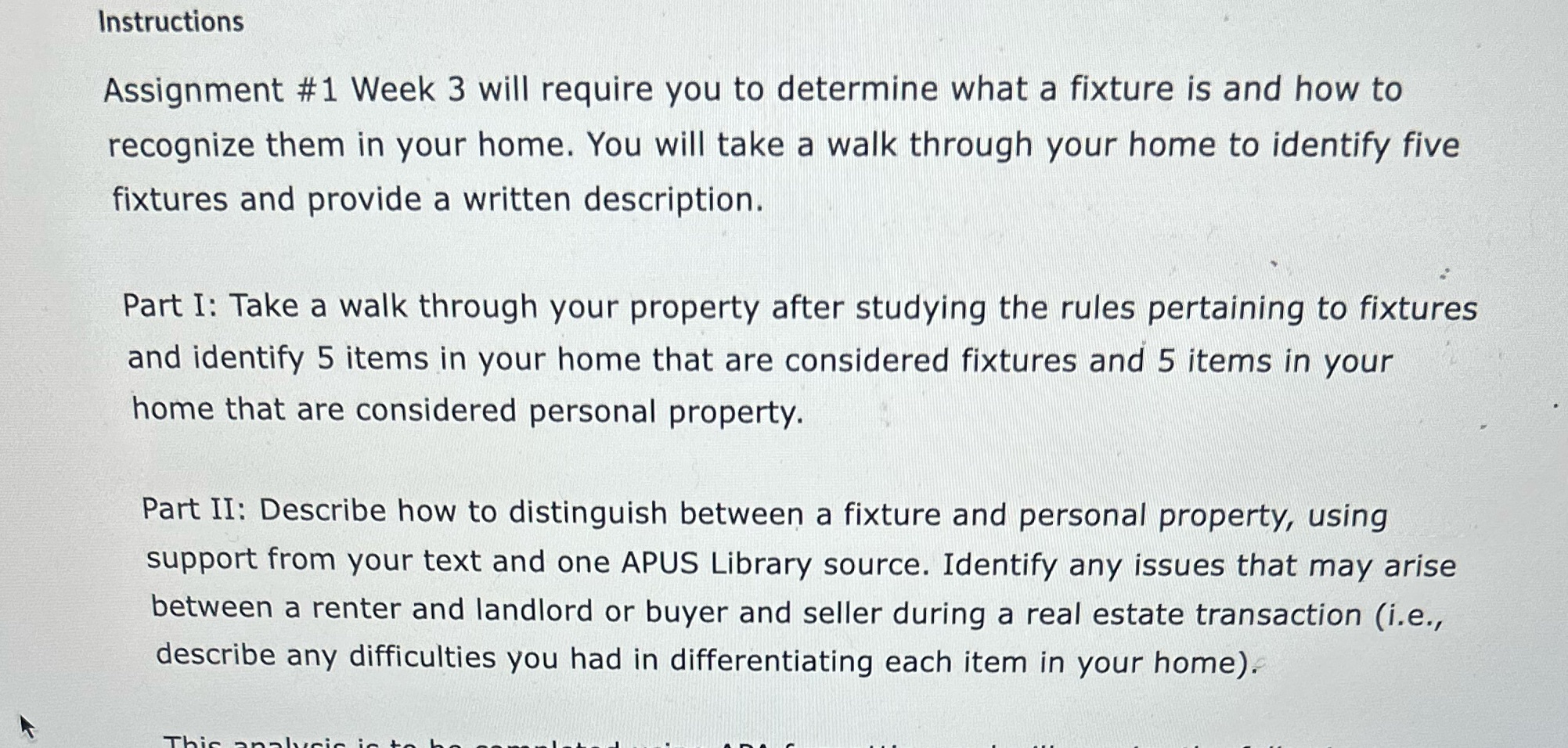 Fixtures vs Personal Property Instructions Assignment #1 Week 3 will require you