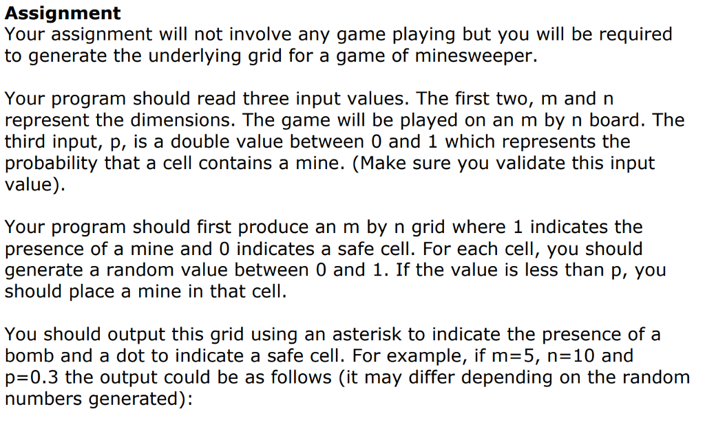 Assignment Your assignment will not involve any game playing but you