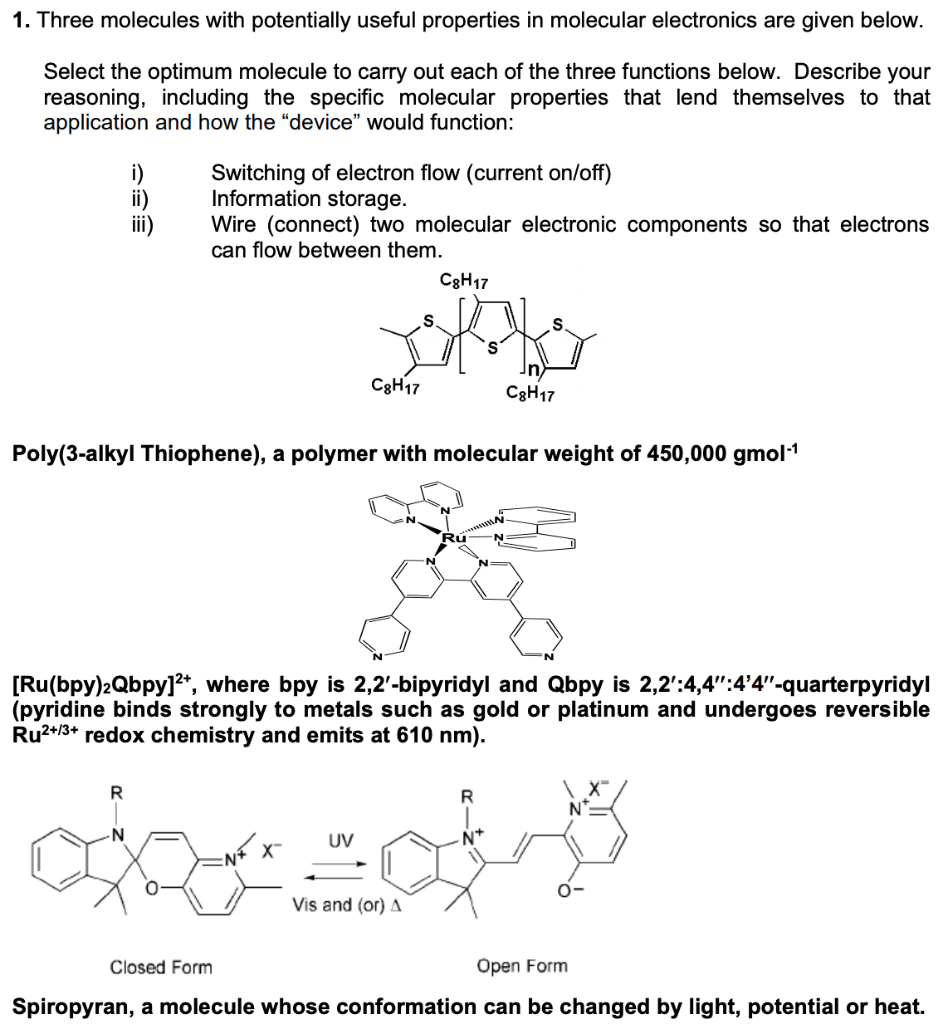  1. Three molecules with potentially useful properties in molecular electronics are