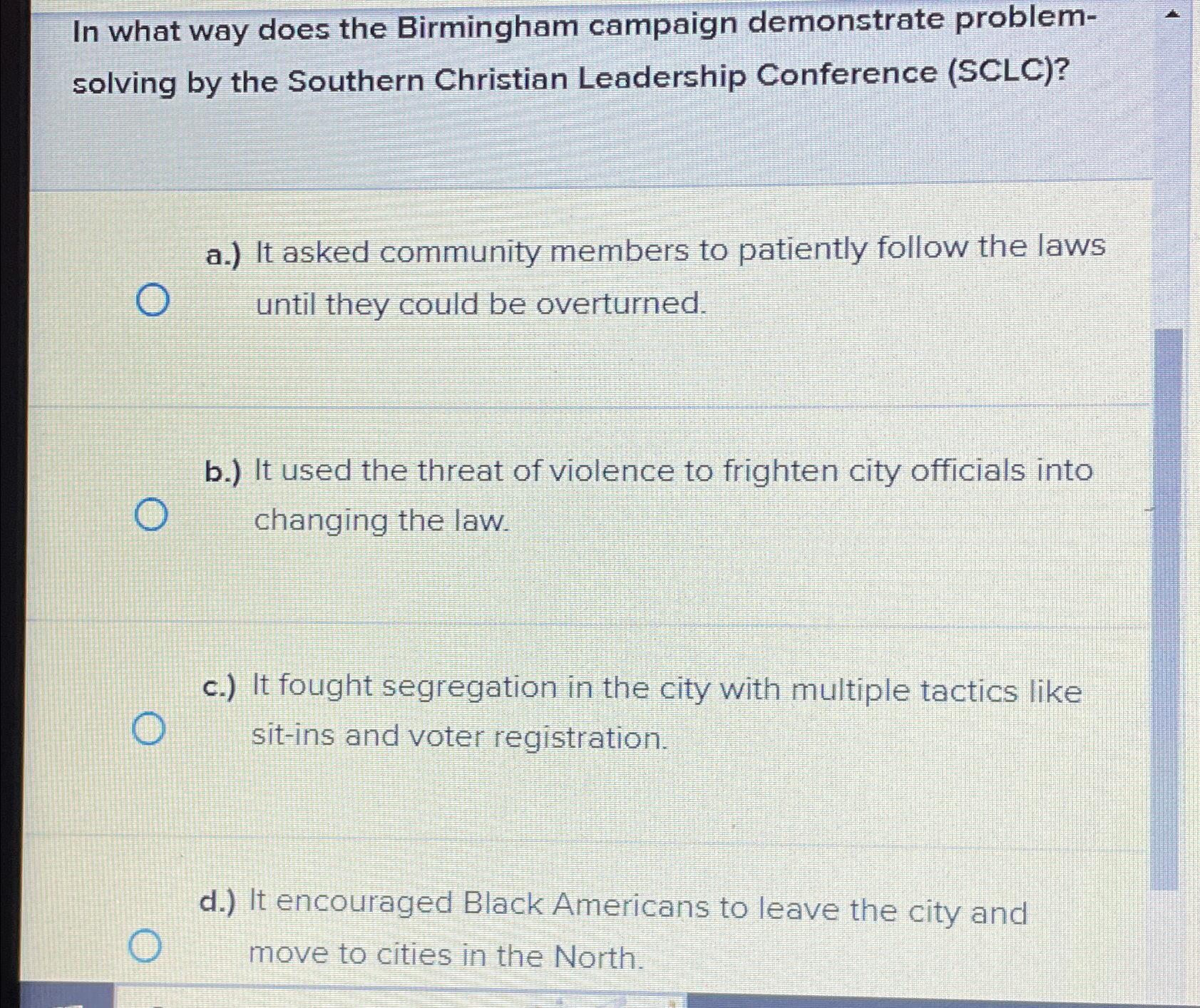  In what way does the Birmingham campaign demonstrate problemsolving by the