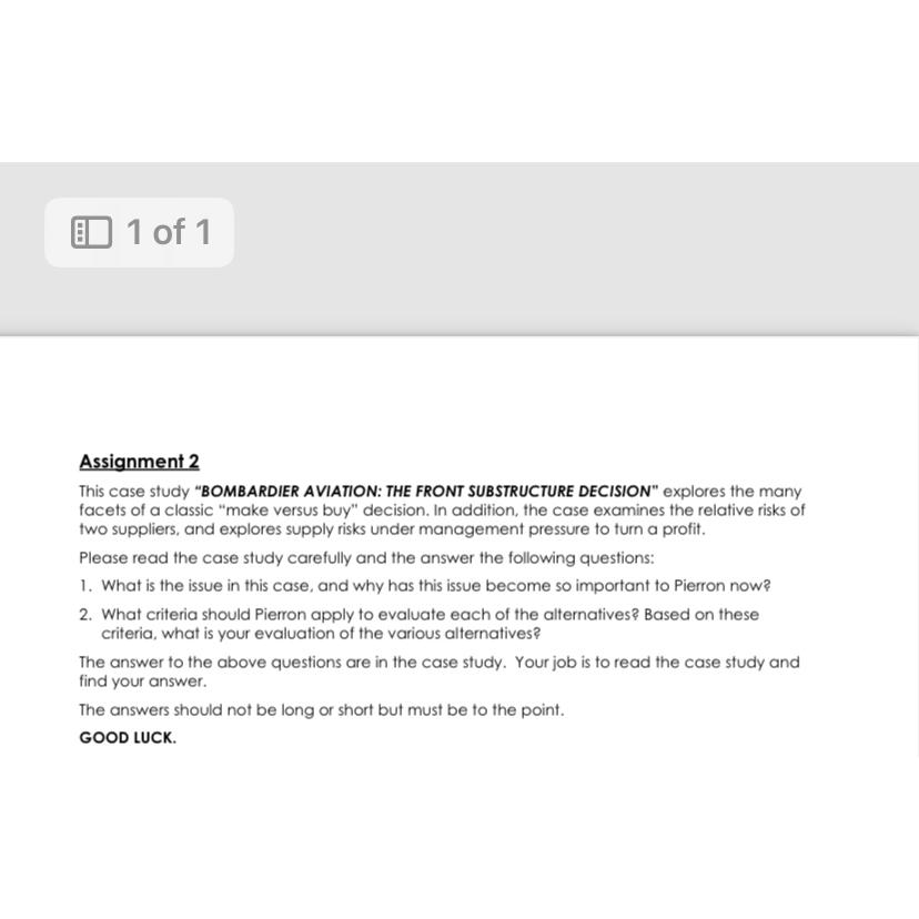  Assignment 2 This case study "BOMBARDIER AVIATION: THE FRONT SUBSTRUCTURE DECISION"