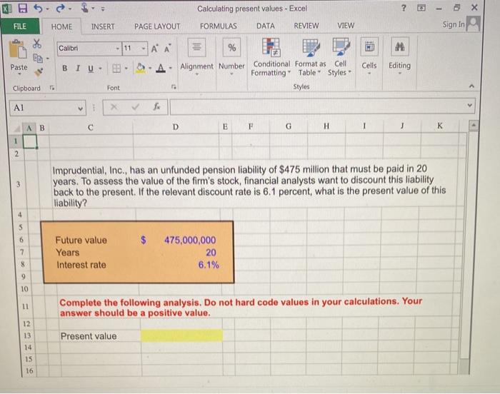 what is the excel formula? KU Calculating present values - Excel ?