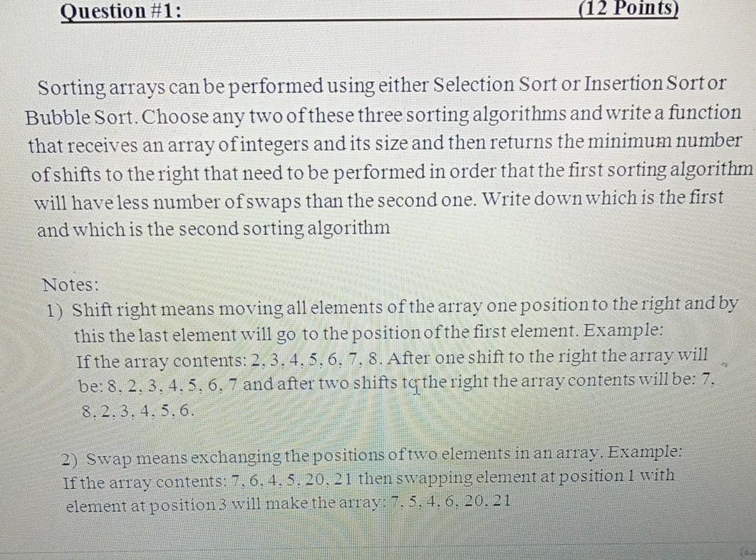  Question #1: (12 Points) Sorting arrays can be performed using either