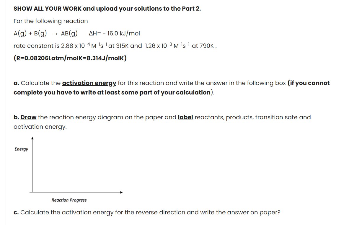 SHOW ALL YOUR WORK and upload your solutions to the Part