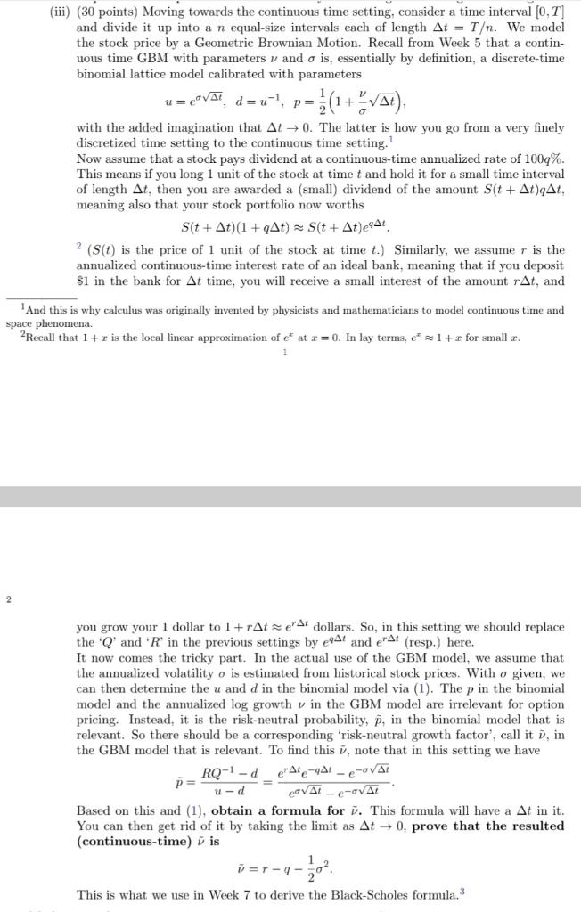 (iii) (30 points) Moving towards the continuous time setting, consider a