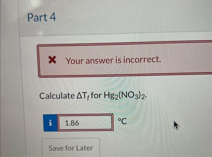 listed. answer is not any form of 1.86. The freezing point of