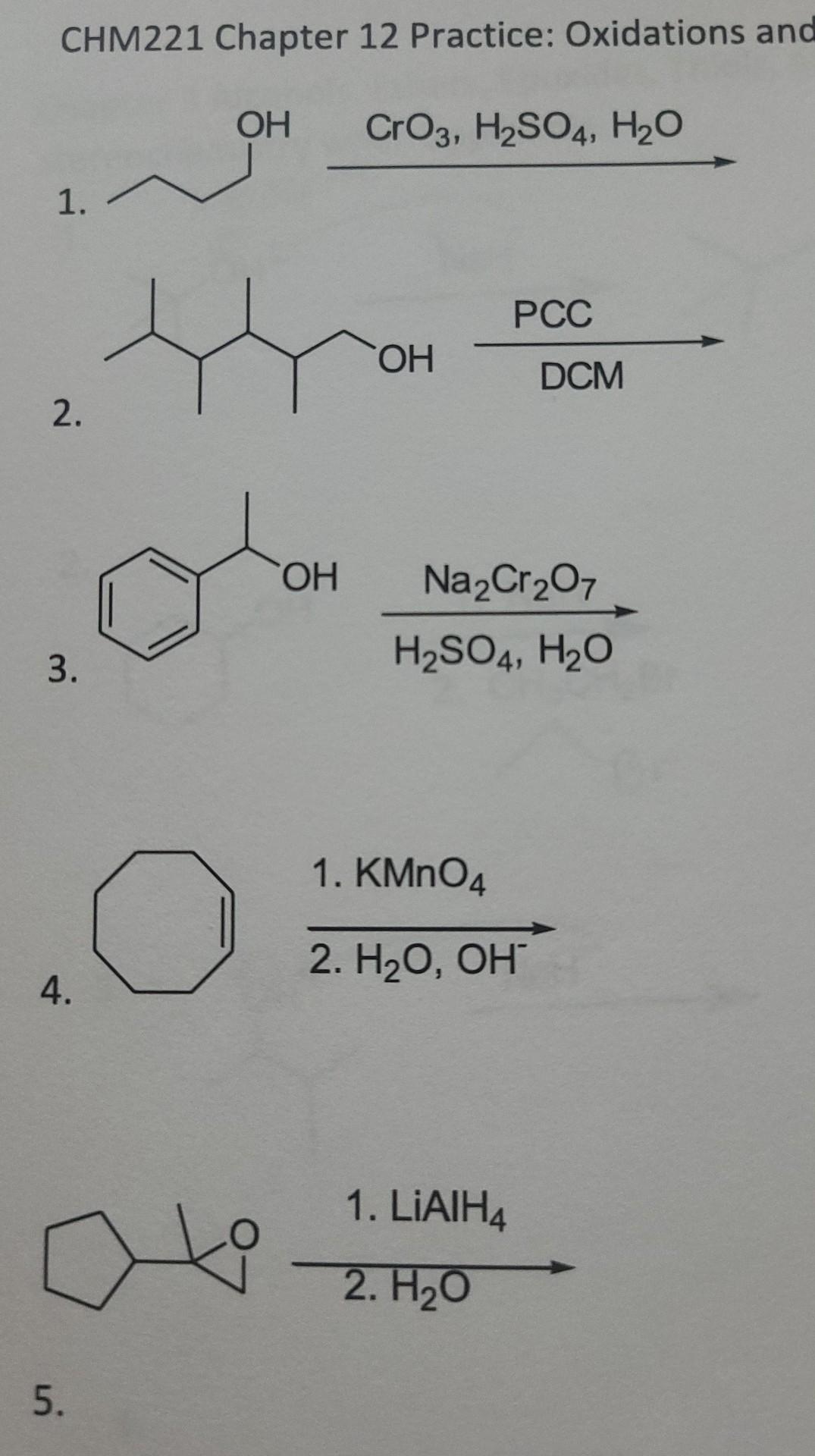 please help with oxidations and reductions! CHM221 Chapter 12 Practice: Oxidations and