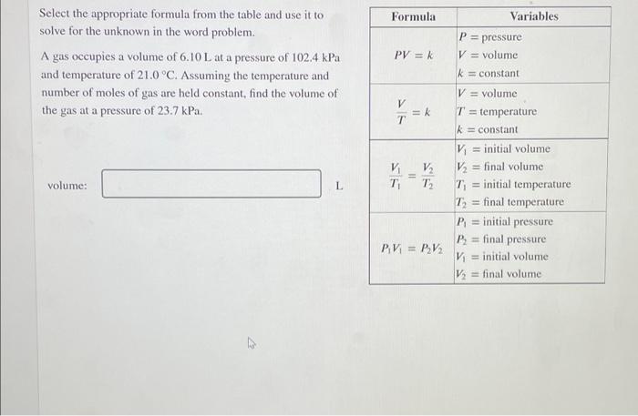 Formula PV = k Select the appropriate formula from the table
