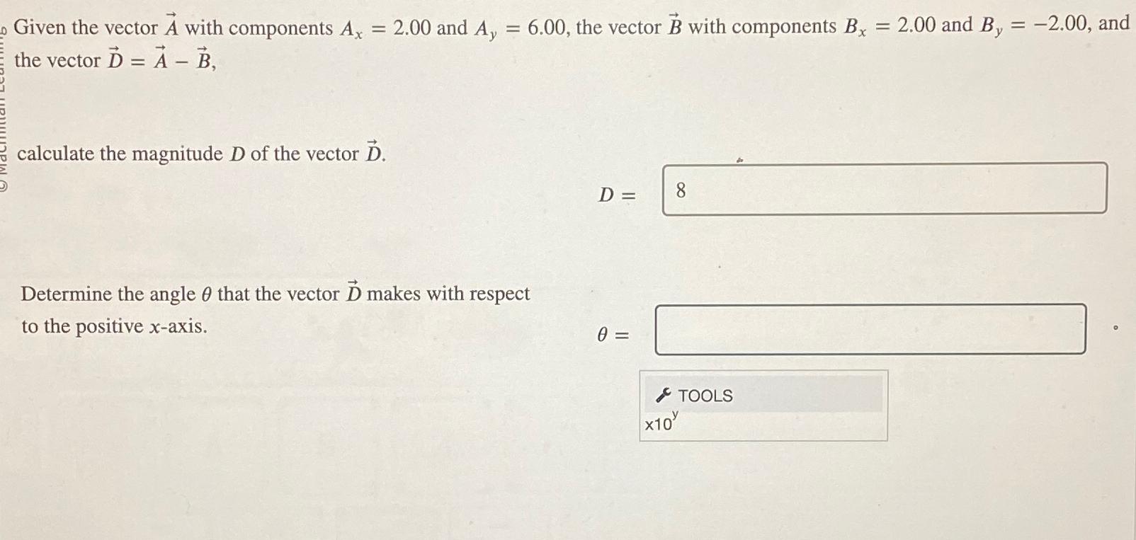  . Given the vector vec(A) with components Ax=2.00 and Ay=6.00, the