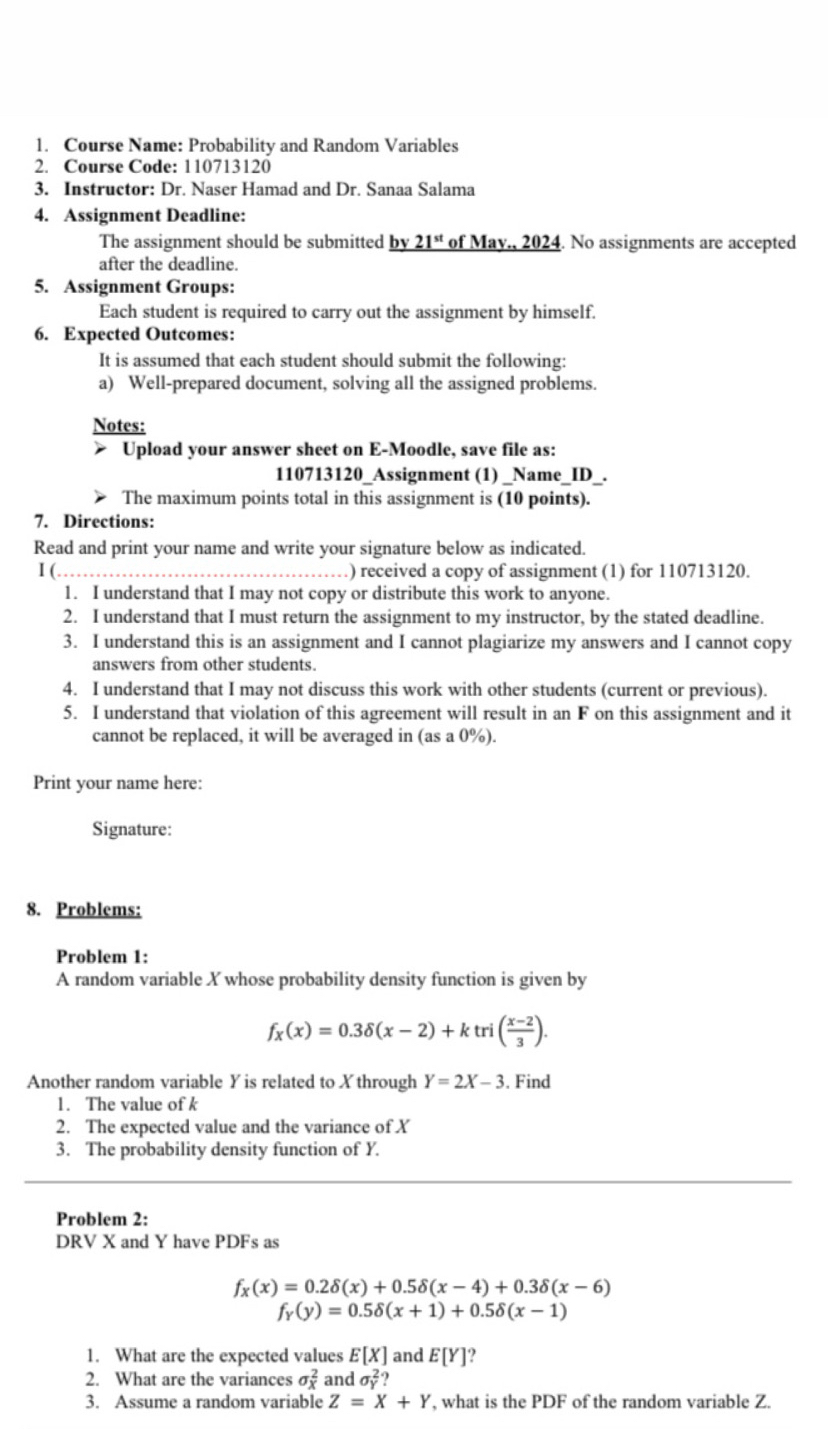  Course Name: Probability and Random Variables Course Code: 110713120 Instructor: Dr.