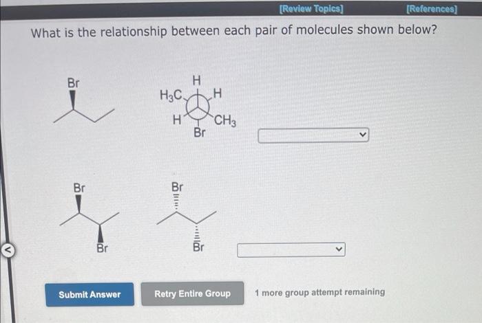  [Review Topics] [References) What is the relationship between each pair of