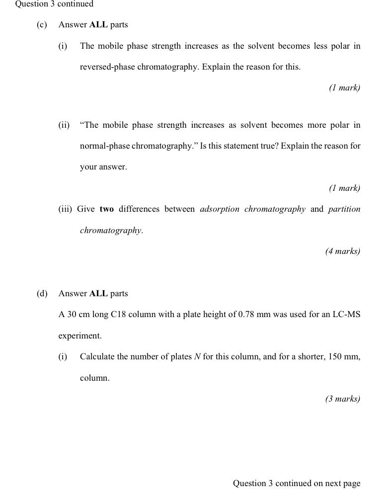 I need question d only estion 3 continued (c) Answer ALL parts