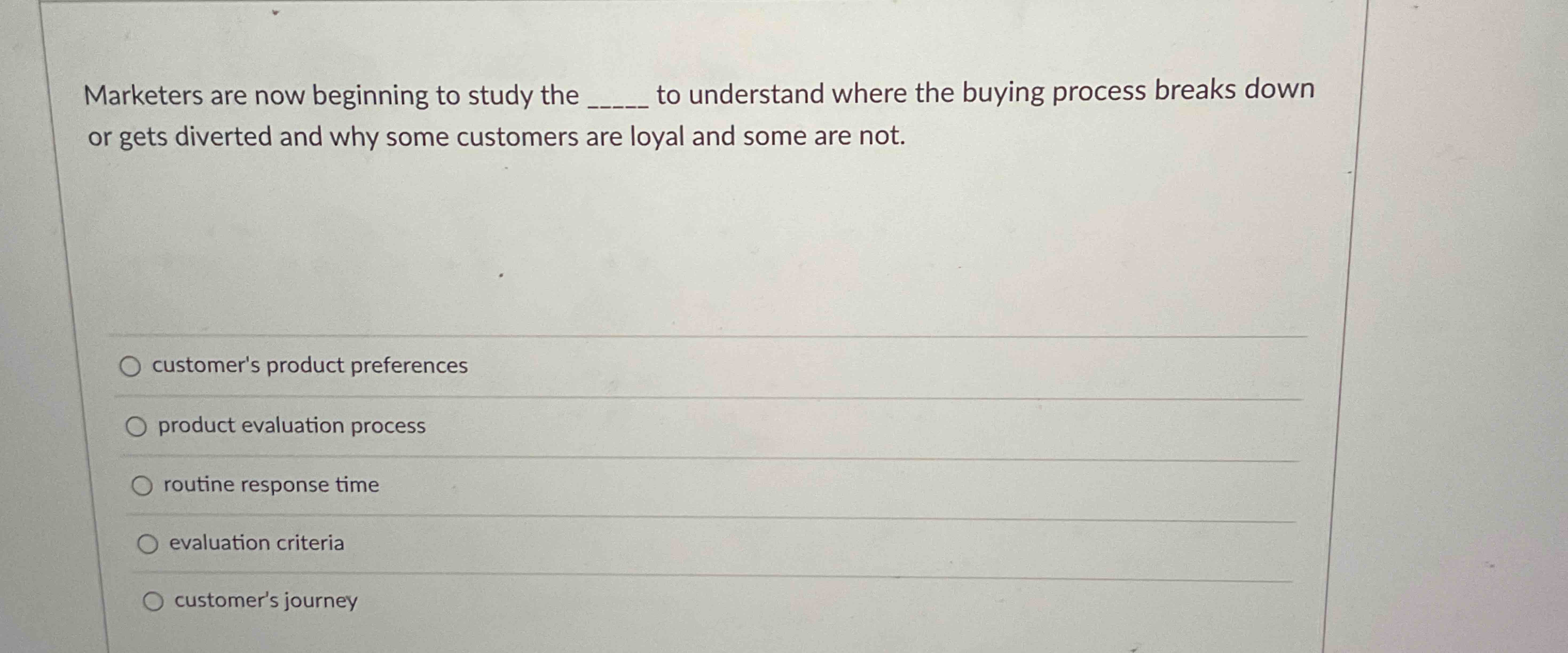  Marketers are now beginning to study the to understand where the