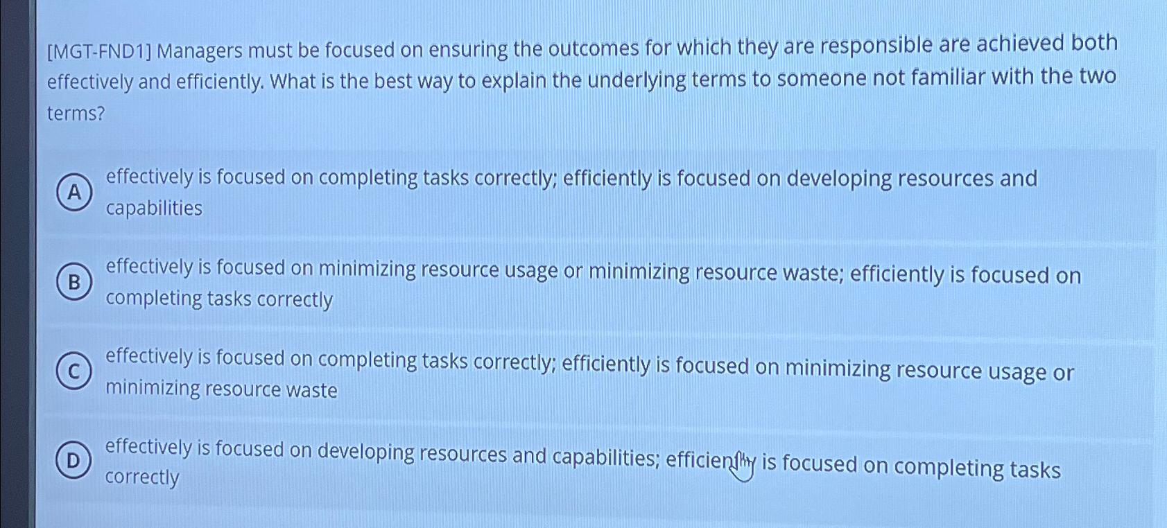  [MGT-FND1] Managers must be focused on ensuring the outcomes for which