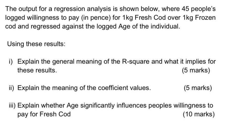 The output for a regression analysis is shown below, where 45