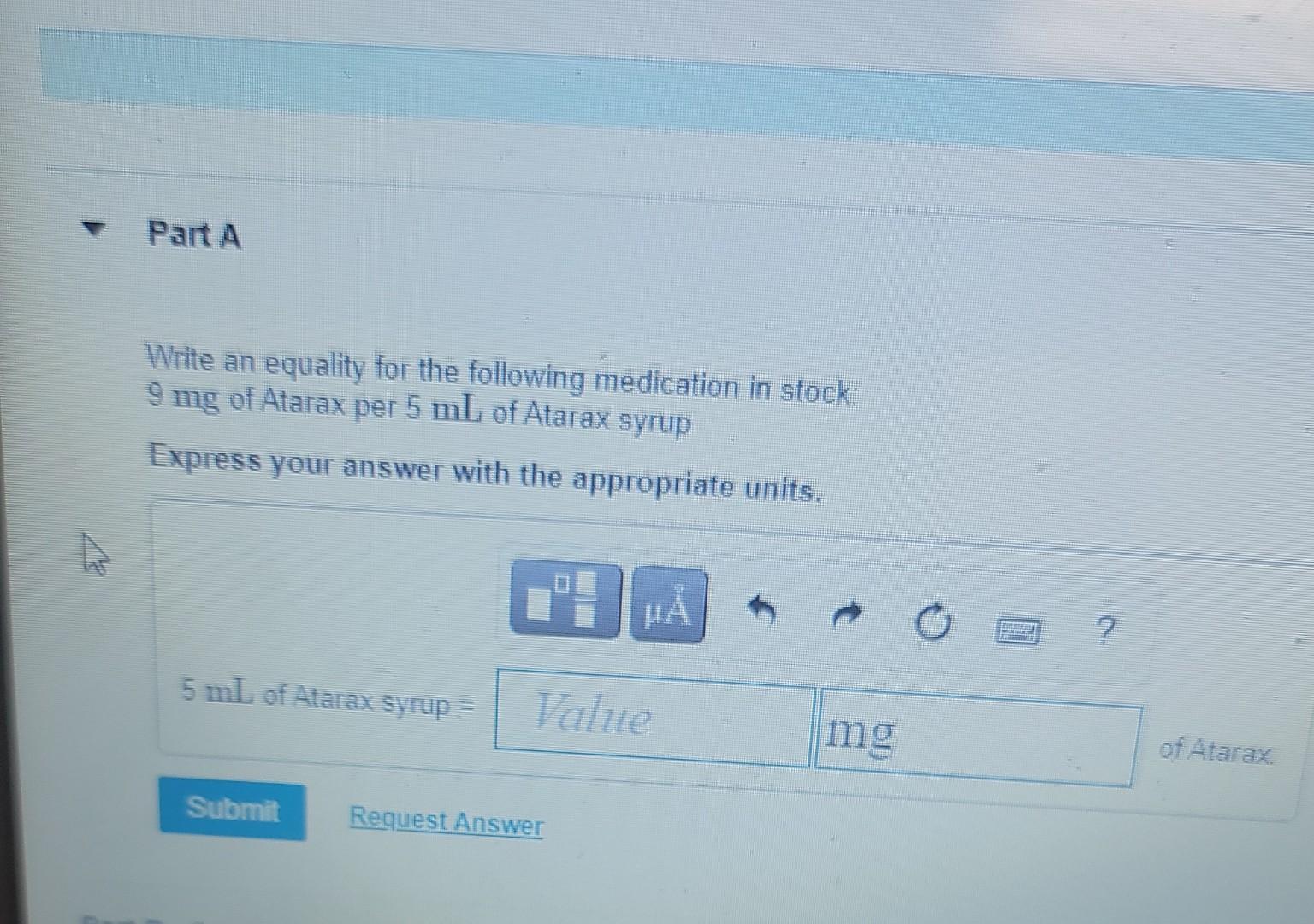  Part A Write an equality for the following medication in stock