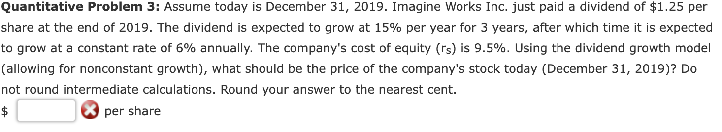  Quantitative Problem 3: Assume today is December 31,2019 . Imagine Works