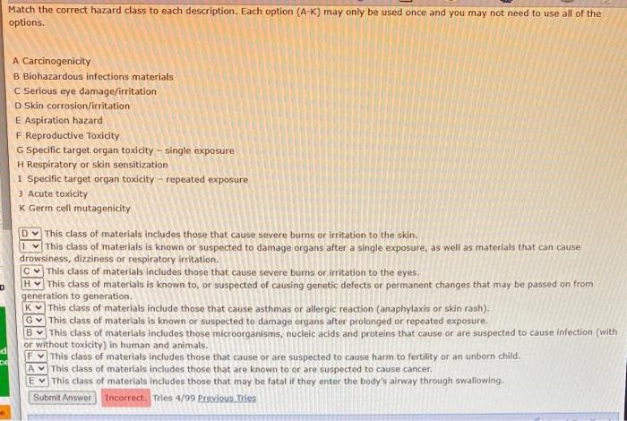  Match the correct hazard class to each description. Each option (AK)