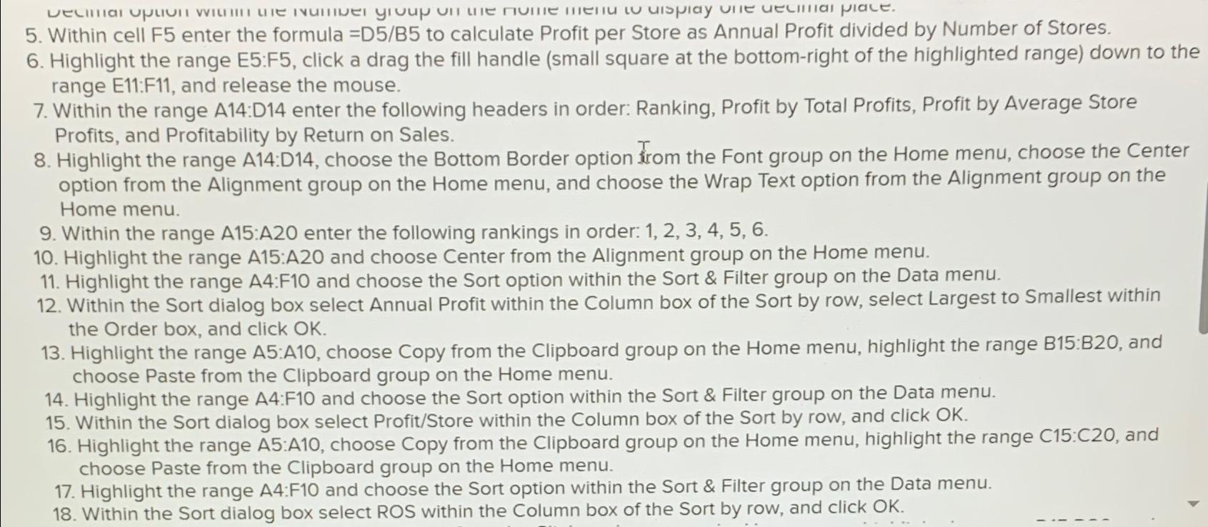  Within cell F5 enter the formula =D5/B5 to calculate Profit per