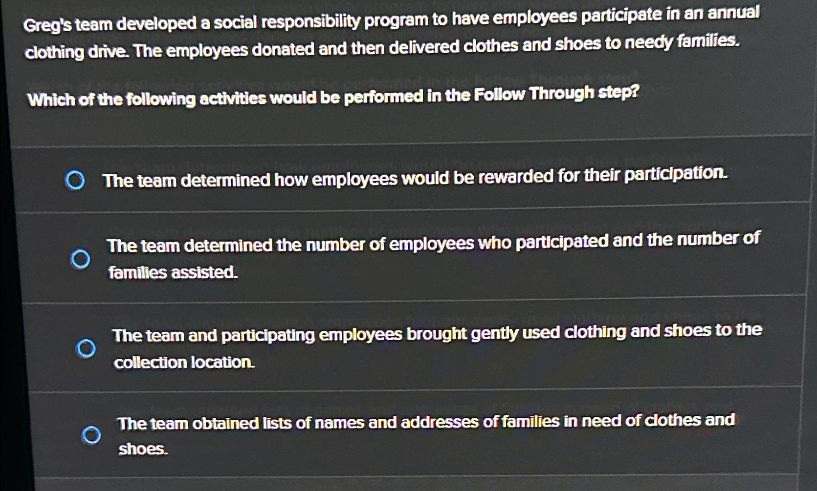  Greg's team developed a social responsibility program to have employees participate