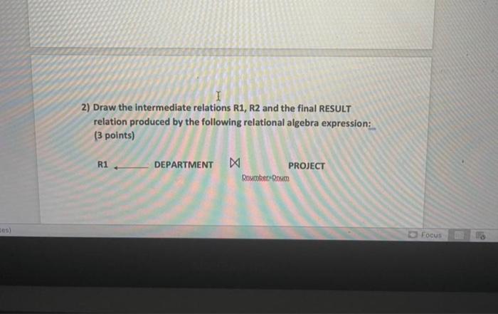  please solve question (2) last one 2) Draw the intermediate relations