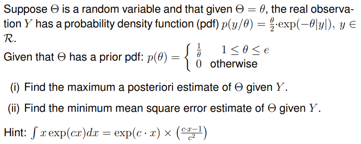  Suppose is a random variable and that given =, the real