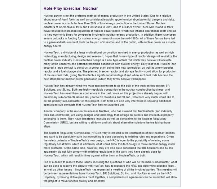 Role-Play Exercise: Nuclear Nuclear power is not the preferred method of