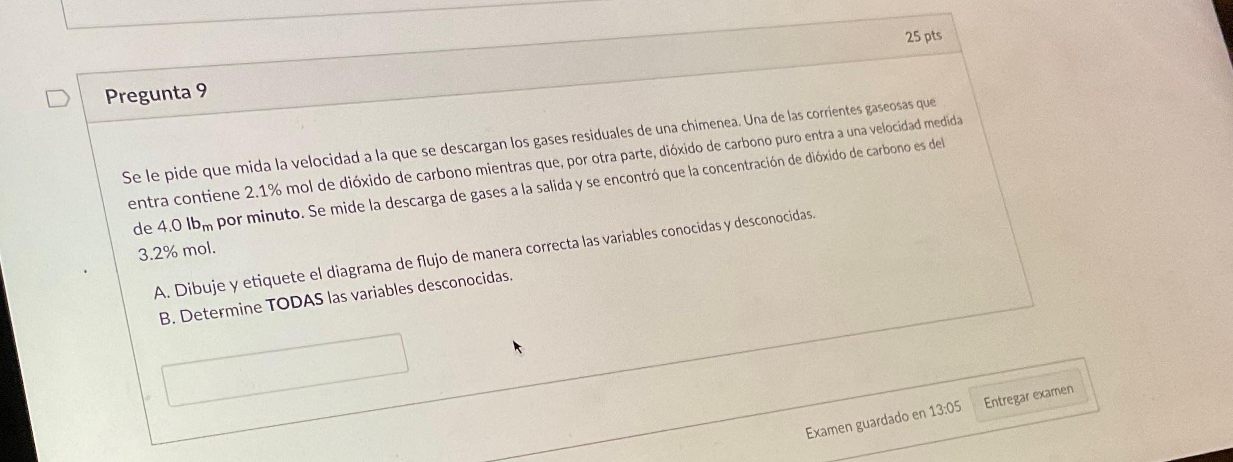  Pregunta 9 Se le pide que mida la velocidad a la
