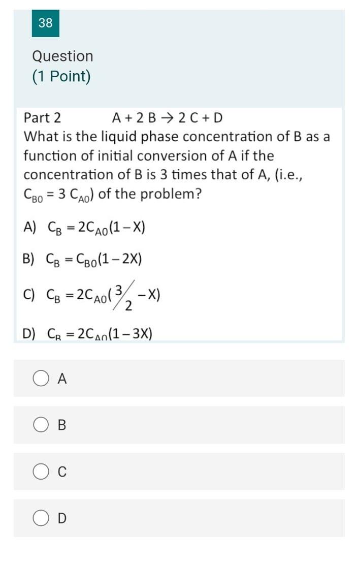  38 Question (1 Point) Part 2 A + 2 B 2